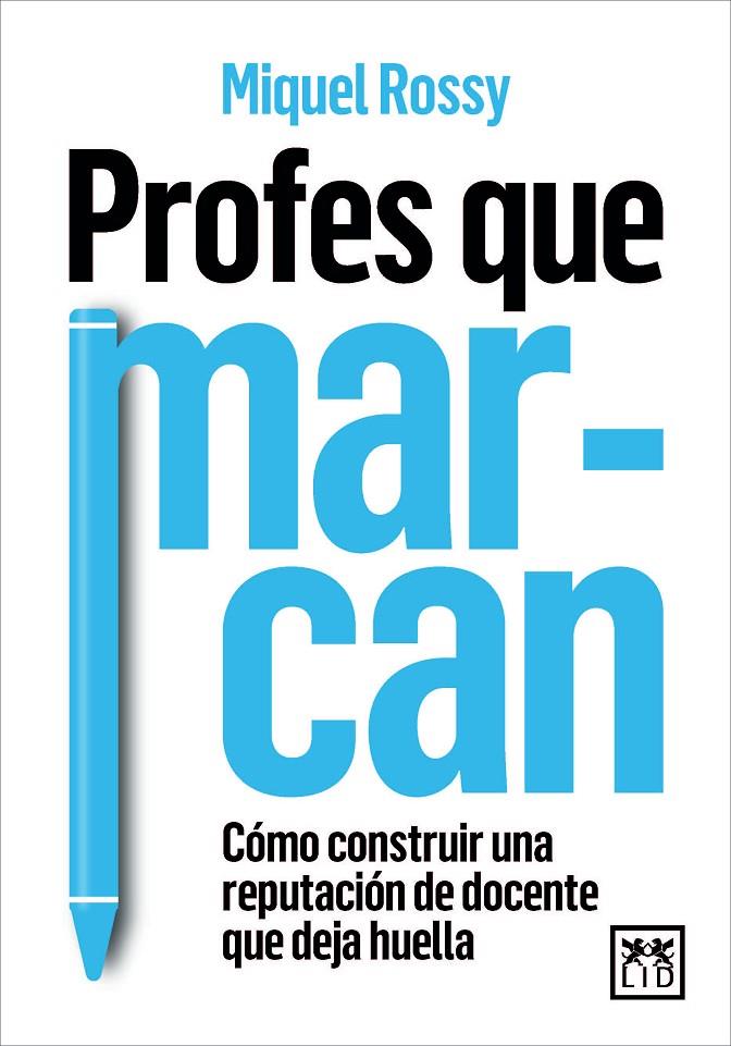 PROFES QUE MARCAN | 9788410221239 | ROSSY, MIQUEL | Galatea Llibres | Llibreria online de Reus, Tarragona | Comprar llibres en català i castellà online