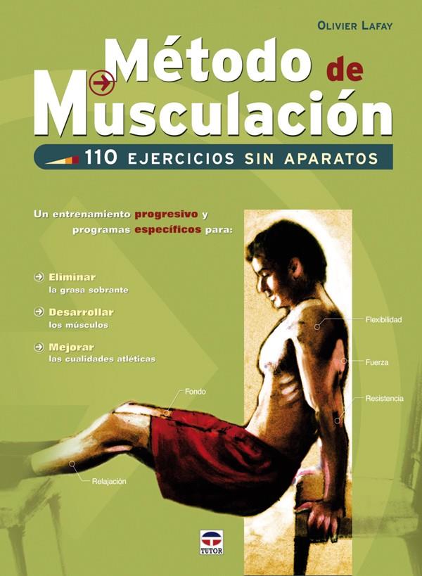 MÉTODO DE MUSCULACIÓN | 9788479027698 | LAFAY, OLIVIER | Galatea Llibres | Llibreria online de Reus, Tarragona | Comprar llibres en català i castellà online