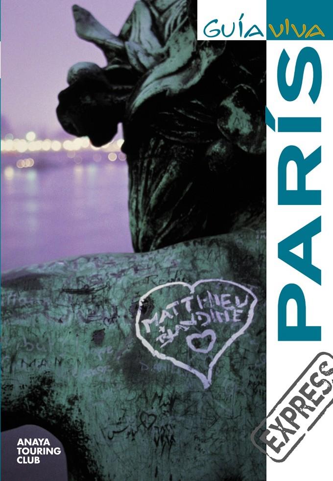 PARÍS GUIA VIVA EXPRES | 9788497768429 | AA.VV. | Galatea Llibres | Librería online de Reus, Tarragona | Comprar libros en catalán y castellano online