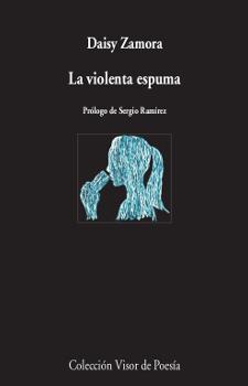 LA VIOLENTA ESPUMA | 9788498953022 | ZAMORA, DAISY | Galatea Llibres | Llibreria online de Reus, Tarragona | Comprar llibres en català i castellà online