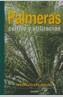 PALMERAS CULTIVO Y UTILIZACION | 9788428214070 | OLIVIER ALBANO, PIERRE | Galatea Llibres | Llibreria online de Reus, Tarragona | Comprar llibres en català i castellà online