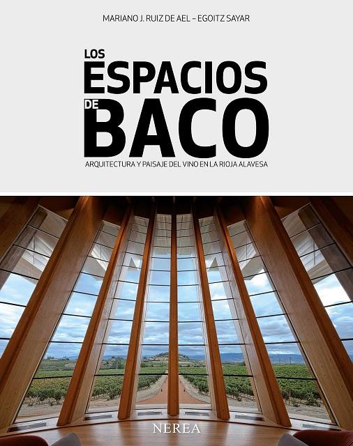 LOS ESPACIOS DE BACO | 9788415042761 | RUIZ DE AEL, MARIANO | Galatea Llibres | Llibreria online de Reus, Tarragona | Comprar llibres en català i castellà online