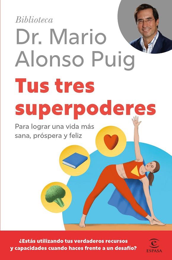 TUS TRES SUPERPODERES | 9788467075748 | ALONSO PUIG, MARIO | Galatea Llibres | Llibreria online de Reus, Tarragona | Comprar llibres en català i castellà online