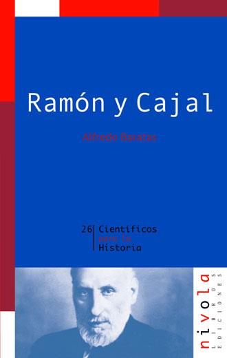 RAMON Y CAJAL. PRIMER CENTENARIO DE UN PREMIO NOBE | 9788496566316 | BARATAS, ALFREDO | Galatea Llibres | Librería online de Reus, Tarragona | Comprar libros en catalán y castellano online