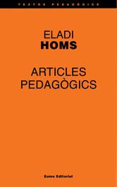 ARTICLES PEDAGOGICS | 9788476027295 | HOMS, ELADI | Galatea Llibres | Llibreria online de Reus, Tarragona | Comprar llibres en català i castellà online