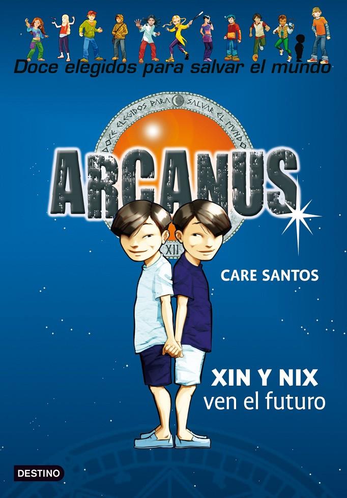 ARCANUS12: XIN Y NIX VEN EL FUTURO | 9788408098607 | SANTOS, CARE | Galatea Llibres | Llibreria online de Reus, Tarragona | Comprar llibres en català i castellà online