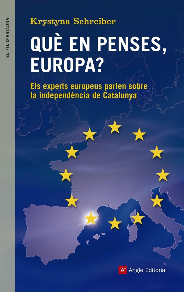 QUÈ EN PENSES, EUROPA? | 9788416139774 | SCHREIBER, KRYSTYNA | Galatea Llibres | Librería online de Reus, Tarragona | Comprar libros en catalán y castellano online