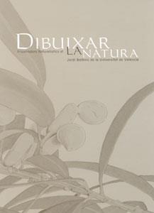 DIBUIXAR LA NATURA IL.LUSTRADORS NATURALISTICS AL JARDI BOTANIC | 9788437054971 | PUCHE, CARLES | Galatea Llibres | Llibreria online de Reus, Tarragona | Comprar llibres en català i castellà online