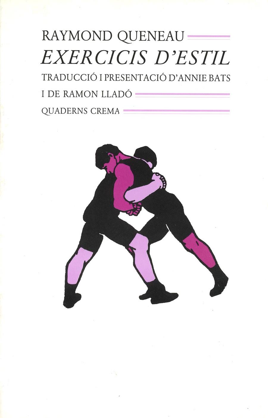 EXERCICIS D`ESTIL | 9788477270416 | RAYMOND QUENEAU | Galatea Llibres | Librería online de Reus, Tarragona | Comprar libros en catalán y castellano online