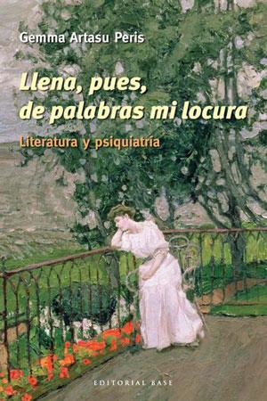 LLENA PUES DE PALABRAS MI LOCURA | 9788492437306 | ARTASU PERIS, GEMMA | Galatea Llibres | Llibreria online de Reus, Tarragona | Comprar llibres en català i castellà online