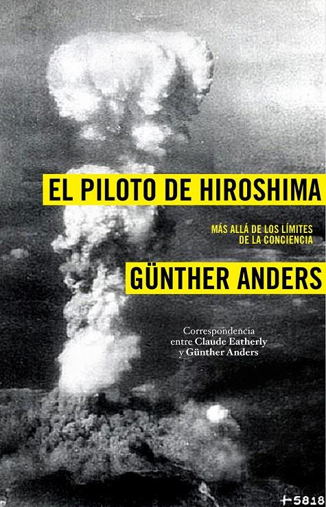 PILOTO DE HIROSHIMA, EL | 9788449323041 | ANDERS, GUNTER | Galatea Llibres | Llibreria online de Reus, Tarragona | Comprar llibres en català i castellà online