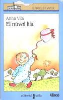 NUVOL LILA, EL | 9788482860282 | VILA, ANA | Galatea Llibres | Llibreria online de Reus, Tarragona | Comprar llibres en català i castellà online