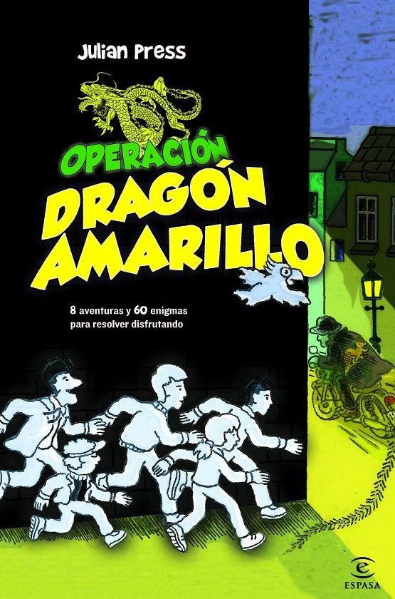 OPERACIÓN DRAGÓN AMARILLO | 9788467038873 | PRESS, JULIAN | Galatea Llibres | Llibreria online de Reus, Tarragona | Comprar llibres en català i castellà online