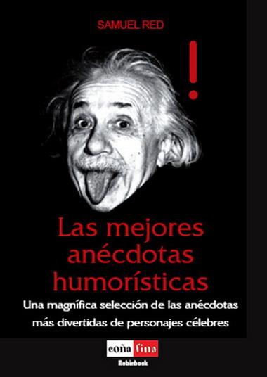 MEJORES ANECDOTAS HUMORISTICAS, LAS | 9788479278670 | RED, SAMUEL | Galatea Llibres | Llibreria online de Reus, Tarragona | Comprar llibres en català i castellà online