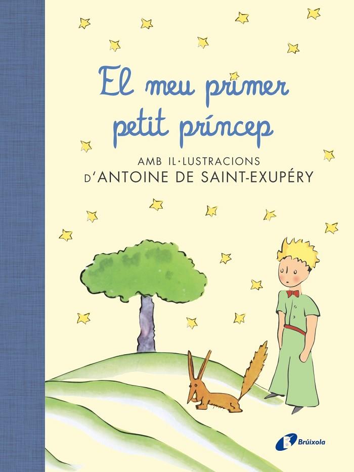 EL MEU PRIMER PETIT PRÍNCEP | 9788499067704 | Galatea Llibres | Llibreria online de Reus, Tarragona | Comprar llibres en català i castellà online