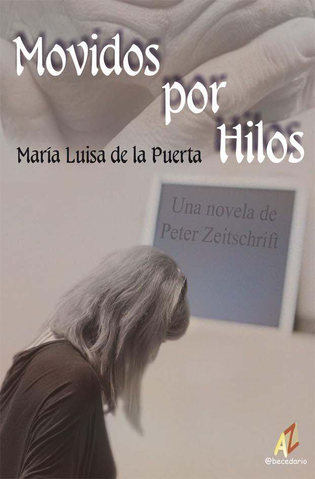 MOVIDOS POR HILOS | 9788492669370 | DE LA PUERTA, MARIA LUISA | Galatea Llibres | Llibreria online de Reus, Tarragona | Comprar llibres en català i castellà online