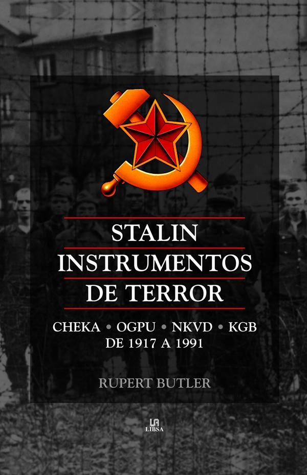 STALIN, INSTRUMENTOS DE TERROR | 9788466218832 | BUTLER, RUPERT | Galatea Llibres | Llibreria online de Reus, Tarragona | Comprar llibres en català i castellà online