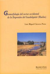 GEOMORFOLOGIA DEL SECTOR OCCIDENTAL DE LA DEPRESION DEL GUAD | 9788495089045 | CACERES PURO, LUIS MIGUEL | Galatea Llibres | Llibreria online de Reus, Tarragona | Comprar llibres en català i castellà online