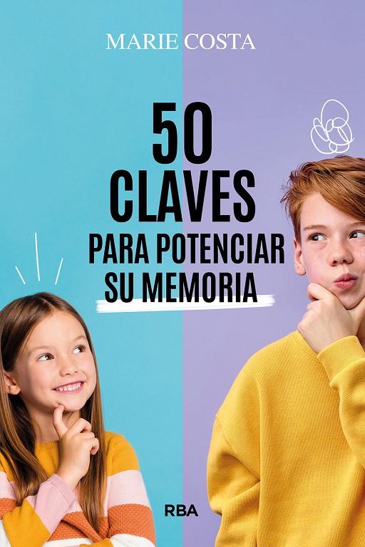 50 CLAVES PARA POTENCIAR SU MEMORIA | 9788411326230 | COSTA, MARIE | Galatea Llibres | Llibreria online de Reus, Tarragona | Comprar llibres en català i castellà online