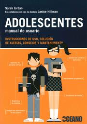 ADOLESCENTES, MANUAL DEL USUARIO | 9788475567655 | JORDAN, SARAH | Galatea Llibres | Llibreria online de Reus, Tarragona | Comprar llibres en català i castellà online