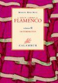 GRAN LIBRO DEL FLAMENCO (2 VOLS) HISTORIA. ESTILOS. INTERPRE | 9788488015952 | RIOS RUIZ, MANUEL | Galatea Llibres | Llibreria online de Reus, Tarragona | Comprar llibres en català i castellà online