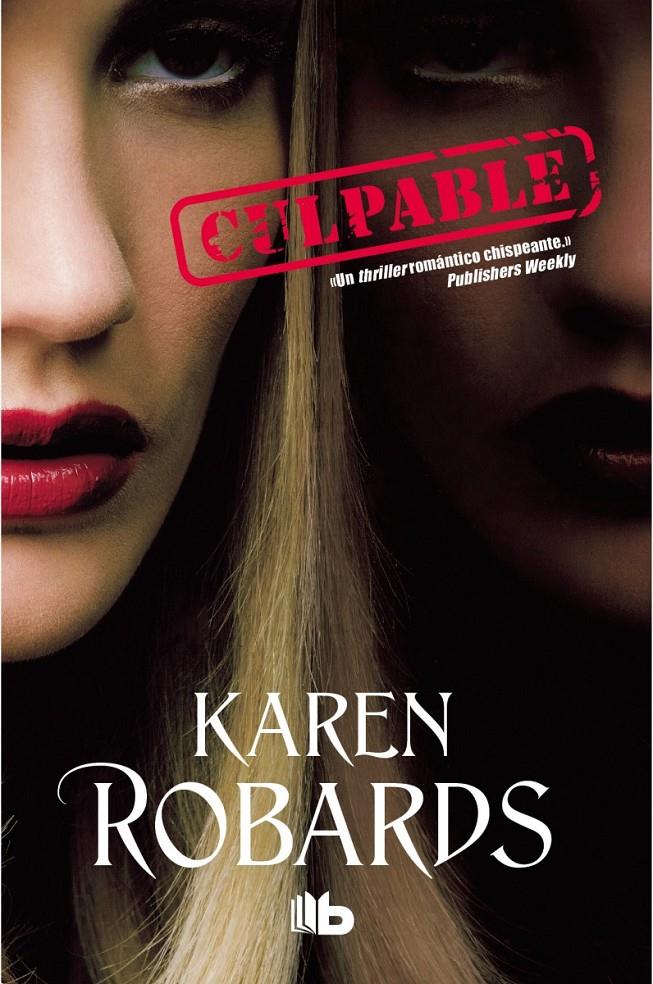 CULPABLE | 9788490700051 | ROBARDS, KAREN | Galatea Llibres | Librería online de Reus, Tarragona | Comprar libros en catalán y castellano online