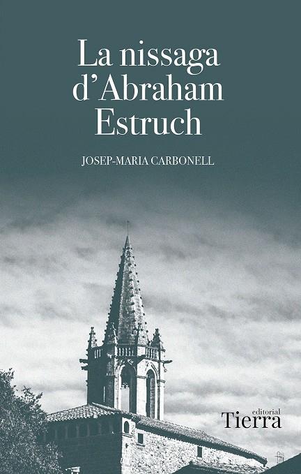 LA NISSAGA D'ABRAHAM ESTRUCH | 9788410079977 | CARBONELL, JOSEP MARIA | Galatea Llibres | Librería online de Reus, Tarragona | Comprar libros en catalán y castellano online