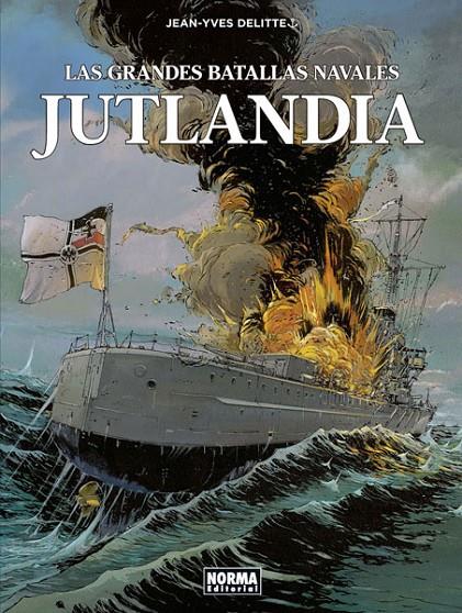 JUTLANDIA. LAS GRANDES BATALLAS NAVALES 2 | 9788467933277 | DELITTE, JEAN YVES | Galatea Llibres | Llibreria online de Reus, Tarragona | Comprar llibres en català i castellà online