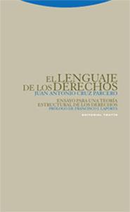 EL LENGUAJE DE LOS DERECHOS | 9788481648805 | CRUZ PARCERO, ANTONIO | Galatea Llibres | Llibreria online de Reus, Tarragona | Comprar llibres en català i castellà online