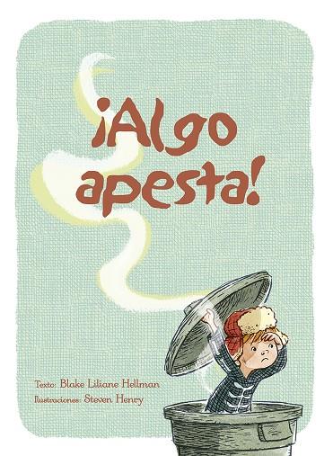 ¡ALGO APESTA! | 9788491451884 | HELLMAN, BLAKE LILIANE | Galatea Llibres | Llibreria online de Reus, Tarragona | Comprar llibres en català i castellà online