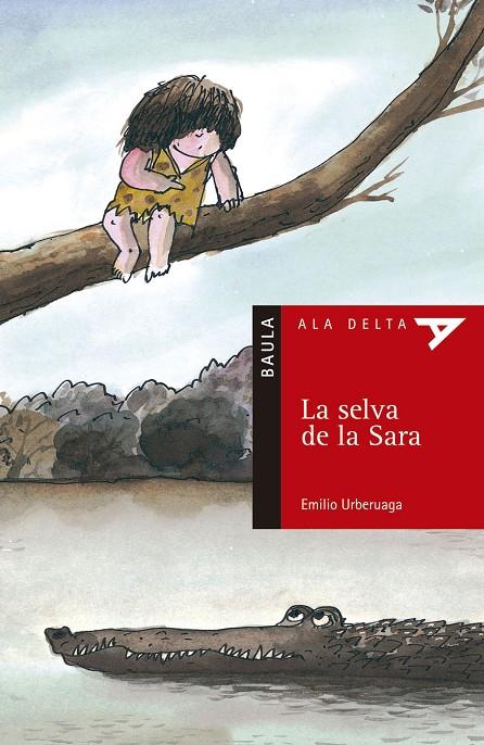 SELVA DE LA SARA, LA | 9788447911332 | URBERUAGA, EMILIO | Galatea Llibres | Librería online de Reus, Tarragona | Comprar libros en catalán y castellano online