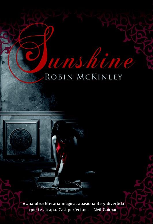 SUNSHINE | 9788490186428 | MCKINLEY, ROBIN | Galatea Llibres | Librería online de Reus, Tarragona | Comprar libros en catalán y castellano online