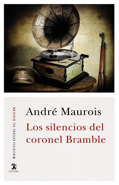 LOS SILENCIOS DEL CORONEL BRAMBLE | 9788437636924 | MAUROIS, ANDRÉ | Galatea Llibres | Librería online de Reus, Tarragona | Comprar libros en catalán y castellano online