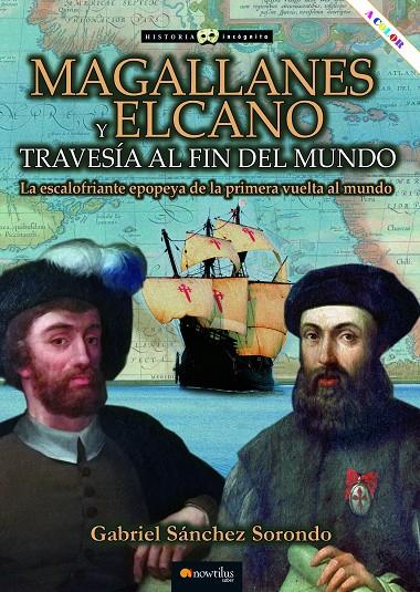 MAGALLANES Y ELCANO TRAVESIA FIN MUNDO | 9788413051550 | SÁNCHEZ SORONDO, GABRIEL | Galatea Llibres | Llibreria online de Reus, Tarragona | Comprar llibres en català i castellà online