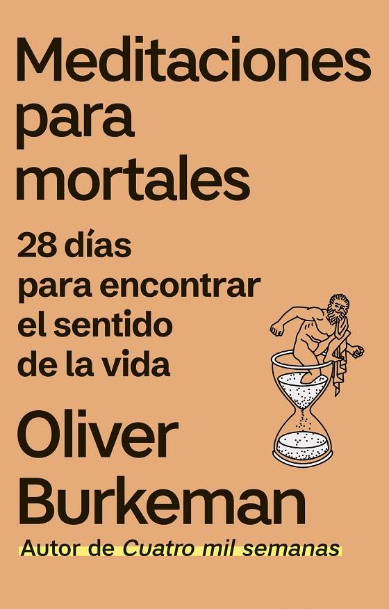 MEDITACIONES PARA MORTALES | 9788411003438 | BURKEMAN, OLIVER | Galatea Llibres | Librería online de Reus, Tarragona | Comprar libros en catalán y castellano online