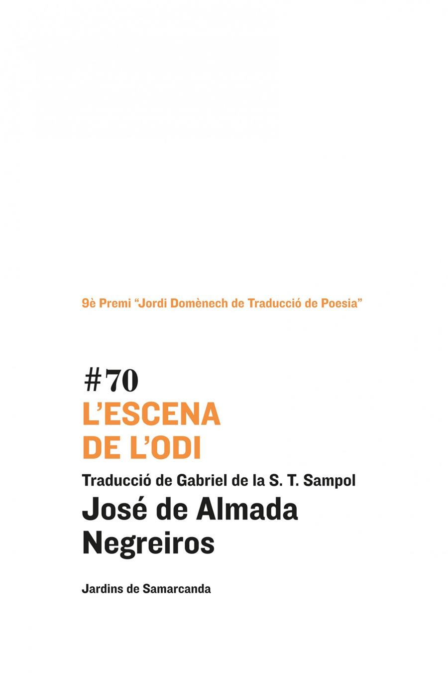 L'ESCENA DE L'ODI | 9788497664943 | DE ALMADA NEGREIROS, JOSE | Galatea Llibres | Llibreria online de Reus, Tarragona | Comprar llibres en català i castellà online