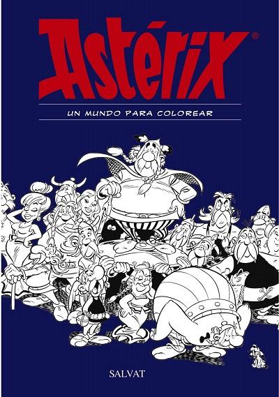 ASTÉRIX. UN MUNDO PARA COLOREAR | 9788469606469 | GOSCINNY, RENÉ | Galatea Llibres | Librería online de Reus, Tarragona | Comprar libros en catalán y castellano online