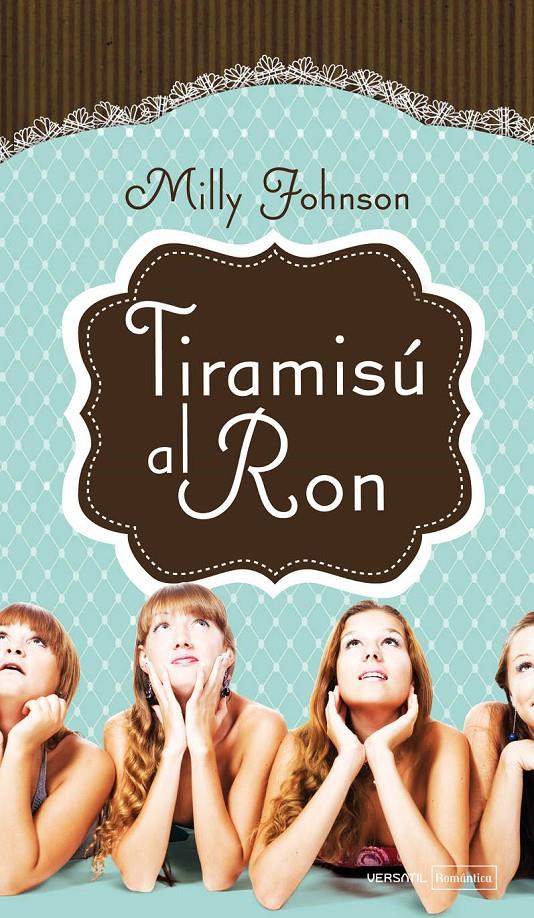 TIRAMISÚ AL RON | 9788492929610 | JOHNSON, MILLY | Galatea Llibres | Llibreria online de Reus, Tarragona | Comprar llibres en català i castellà online