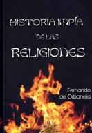 HISTORIA IMÌA DE LAS RELIGIONES | 9788495645487 | ORBANEJA, FERNANDO | Galatea Llibres | Llibreria online de Reus, Tarragona | Comprar llibres en català i castellà online