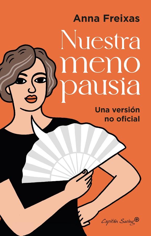 NUESTRA MENOPAUSIA | 9788412779806 | FREIXAS FARRE, ANNA | Galatea Llibres | Llibreria online de Reus, Tarragona | Comprar llibres en català i castellà online