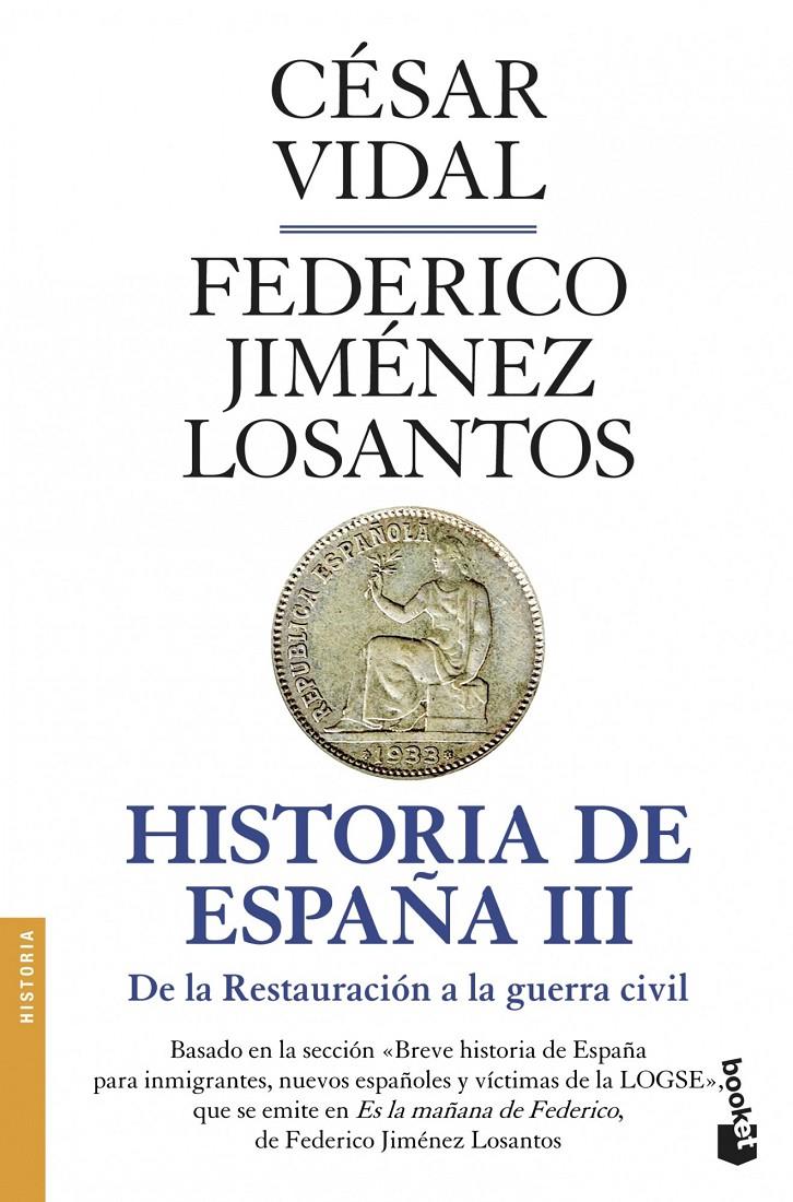 HISTORIA DE ESPAÑA III | 9788408045786 | VIDAL, CESAR/FEDERICO JIMÉNEZ LOSANTOS | Galatea Llibres | Librería online de Reus, Tarragona | Comprar libros en catalán y castellano online