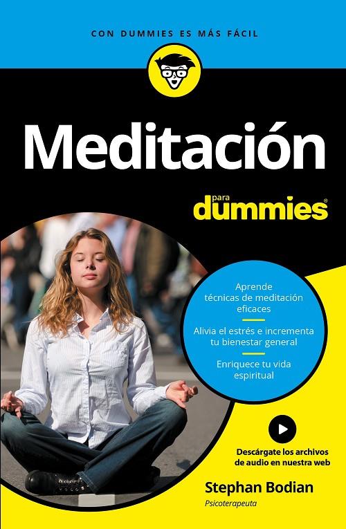 MEDITACIÓN PARA DUMMIES | 9788432903250 | BODIAN, STEPHAN | Galatea Llibres | Llibreria online de Reus, Tarragona | Comprar llibres en català i castellà online