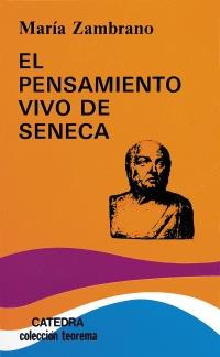 PENSAMIENTO VIVO DE SÉNECA | 9788437626710 | ZAMBRANO, MARÍA | Galatea Llibres | Librería online de Reus, Tarragona | Comprar libros en catalán y castellano online