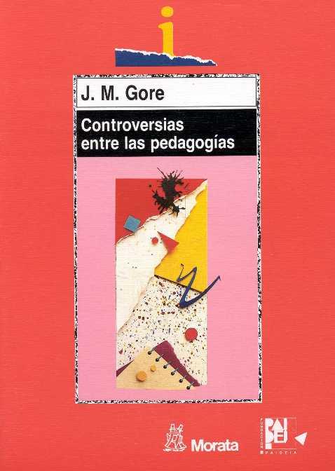 CONTROVERSIAS ENTRE LAS PEDAGOGIAS | 9788471124050 | GORE, J.M. | Galatea Llibres | Librería online de Reus, Tarragona | Comprar libros en catalán y castellano online