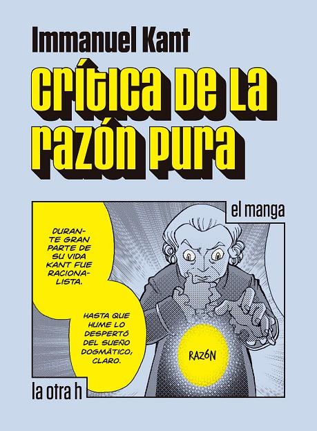 CRITICA DE LA RAZON PURA (EL MANGA) | 9788416540303 | KANT, IMMANUEL | Galatea Llibres | Llibreria online de Reus, Tarragona | Comprar llibres en català i castellà online