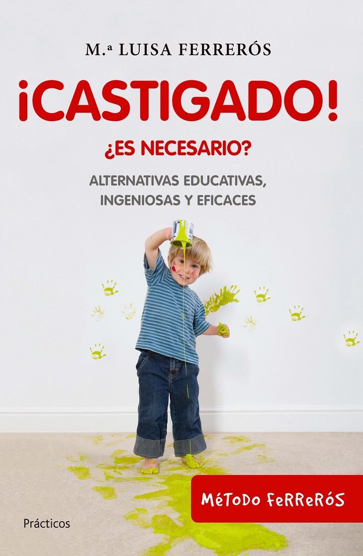 CASTIGADO! | 9788408100690 | FERREROS, Mº LUISA | Galatea Llibres | Librería online de Reus, Tarragona | Comprar libros en catalán y castellano online