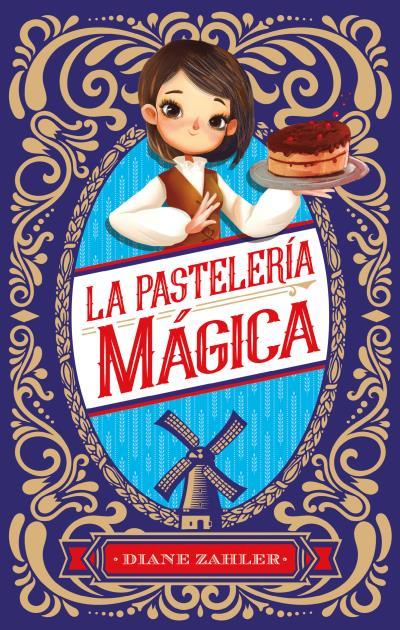 LA PASTELERÍA MÁGICA | 9788496886759 | ZAHLER, DIANE | Galatea Llibres | Llibreria online de Reus, Tarragona | Comprar llibres en català i castellà online