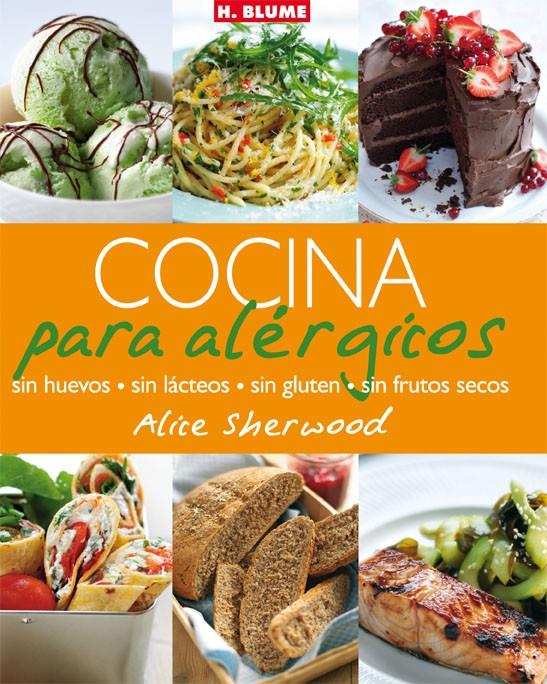 COCINA PARA ALERGICOS (HUEVOS, LACTEOS, FRUTOS SECOS, GLUTEN) | 9788496669246 | SHERWOOD, ALICE | Galatea Llibres | Llibreria online de Reus, Tarragona | Comprar llibres en català i castellà online