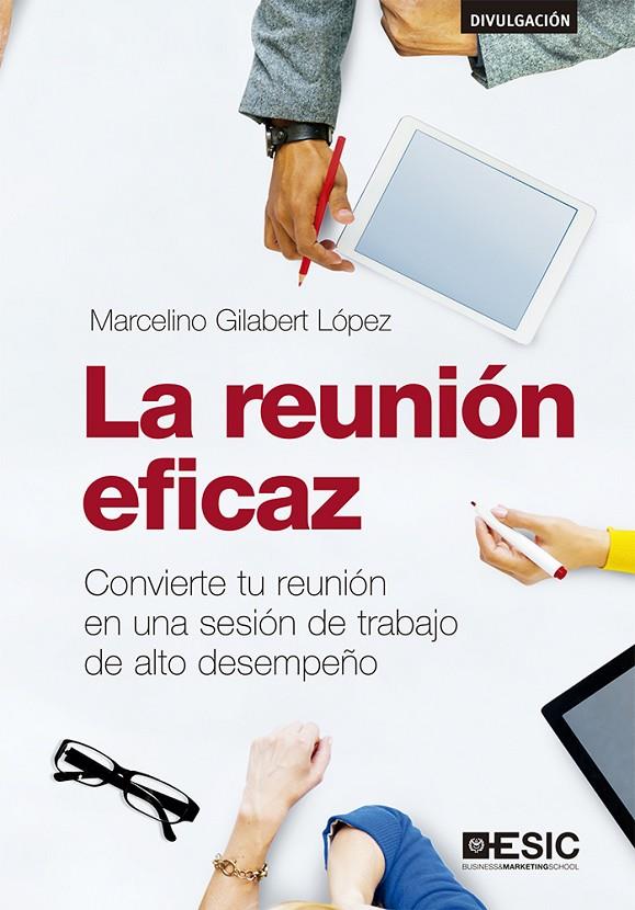 LA REUNIÓN EFICAZ | 9788417914363 | GILABERT LÓPEZ, MARCELINO | Galatea Llibres | Llibreria online de Reus, Tarragona | Comprar llibres en català i castellà online