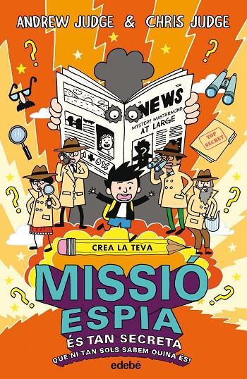 CREA LA TEVA MISSIO ESPIA | 9788468331867 | JUDGE, ANDREW | Galatea Llibres | Llibreria online de Reus, Tarragona | Comprar llibres en català i castellà online